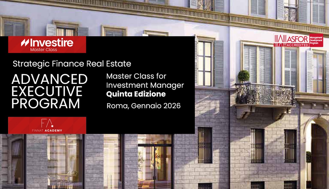 Al via la quinta edizione della Master Class for Investment Manager – Strategic Finance Real Estate