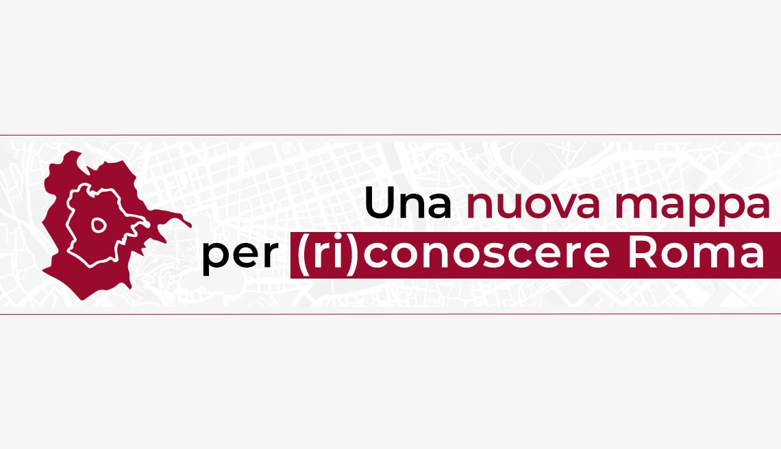 (Ri)conoscere Roma, un nuovo strumento di conoscenza della citta’