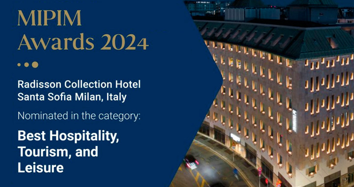 Il Radisson Collection Hotel Santa Sofia Milan tra i finalisti dei MIPIM Awards