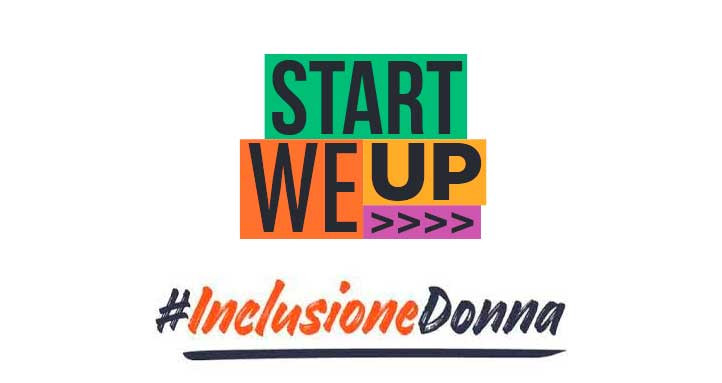 #INCLUSIONE DONNA presenta &ldquo;Start WE up&rdquo;